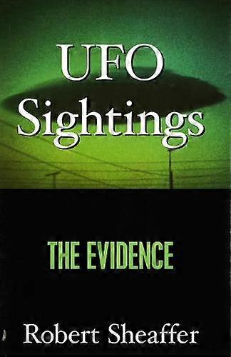 Ufo Sightings by Robert Sheaffer Hardback Book