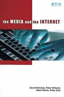 The Media And The Internet by Peter Cole Paperback