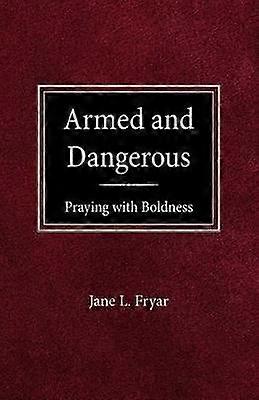 Armed and Dangerous