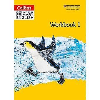Collins International Primary English - International Primary English Workbook: Stufe 1 (Collins International Primary English)