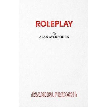Rollenspiel: Eine Komödie
