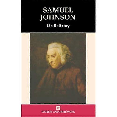 Samuel Johnson (Writers & Their Work)