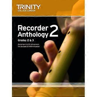Antologia di registratore (Grades 2-3): Punteggio & parte libro 1 (antologie di Trinity)