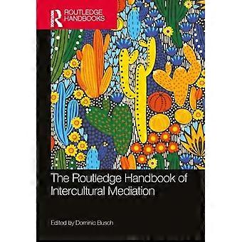 Routledge-Handbuch der interkulturellen Mediation