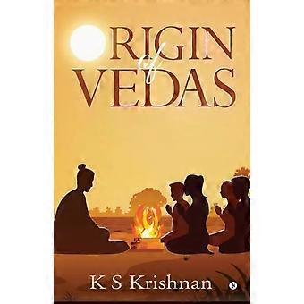 Origin Of Vedas - K S Krishnan