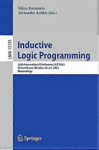 Inductive Logic Programming 30th International Conference Ilp 2021 Virtual - Springer Nature B.V