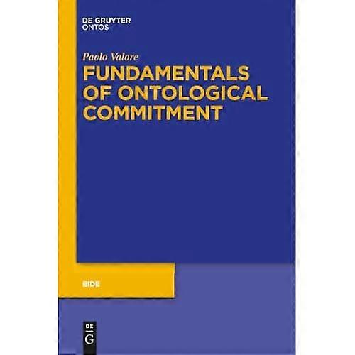 Fundamentals of Ontological Commitment