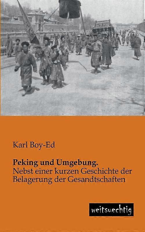Peking Und Umgebung