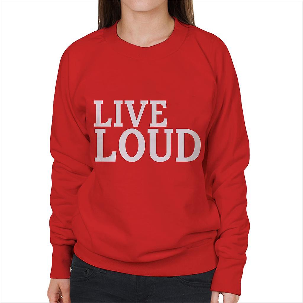 Live luid vrouwen Sweatshirt