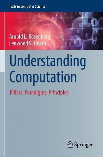 Understanding Computation by Lenwood S. Heath Paperback