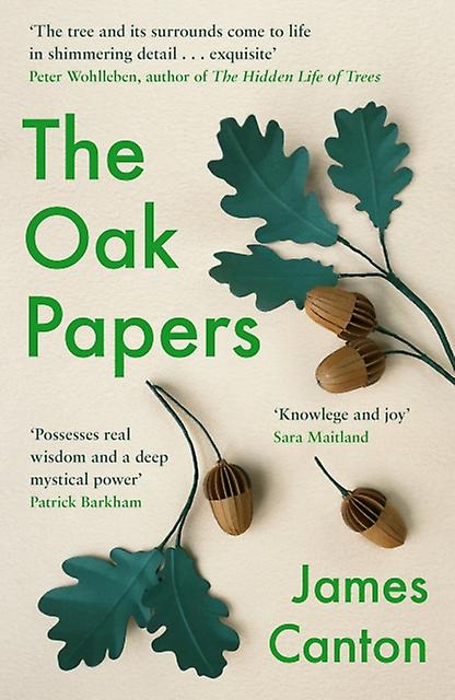 The Oak Papers by James Canton Paperback