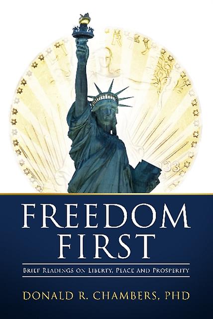 Freedom First by Donald R. Chambers Hardback Book