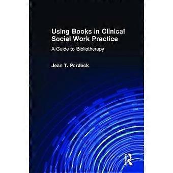 Using Books in Clinical Social Work Practice