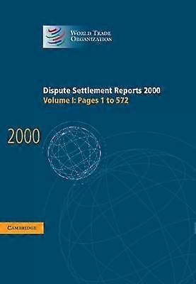 Dispute Settlement Reports 2000 Volume 1 Pages 1572 World Trade Organization Dispute Settlement Reports