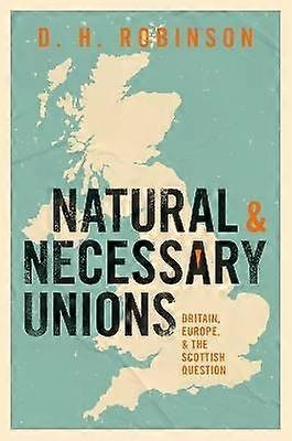Natural and Necessary Unions