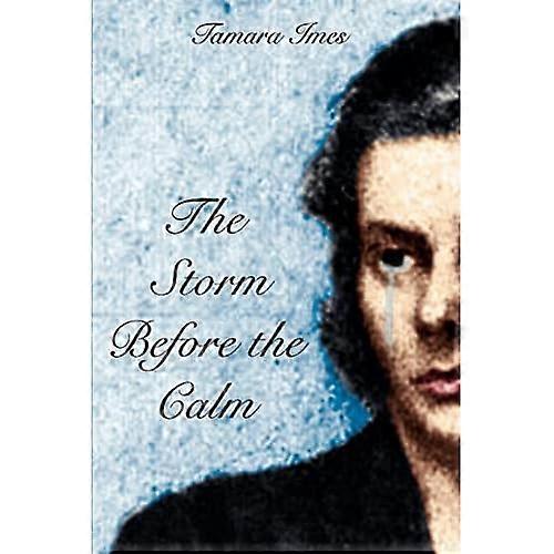 The Storm before the Calm