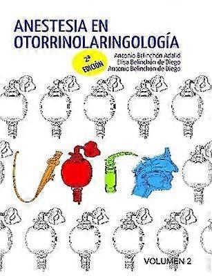 Anestesia en Otorrinolaringología. Objem 2
