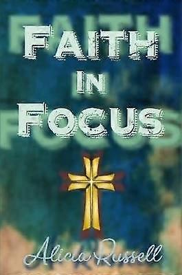 Faith in Focus