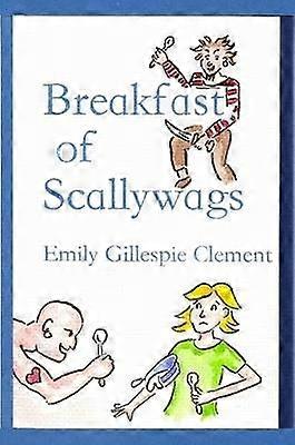 Breakfast of Scallywags