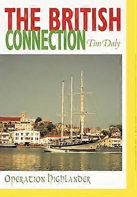 The British Connection Operation Highlander