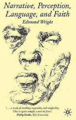 Narrative Perception Language and Faith