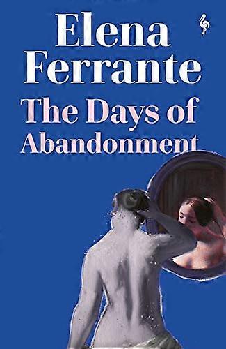 The Days of Abandonment