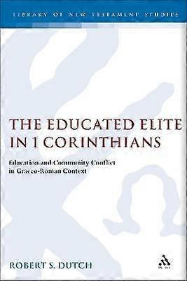 The Educated Elite in 1 Corinthians