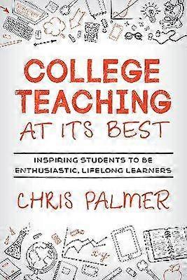 College Teaching at Its Best