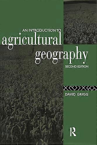 An Introduction to Agricultural Geography