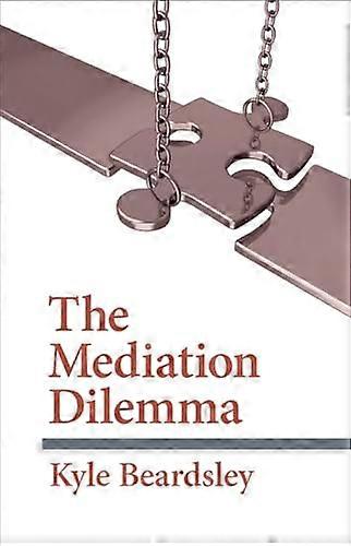 The Mediation Dilemma