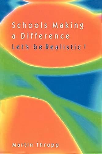 SCHOOLS MAKING A DIFFERENCE: Lets Be Realistic!