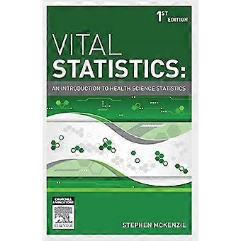 Bevölkerungsstatistik: Eine Einführung in die Wissenschaft Gesundheitsstatistiken, 1e