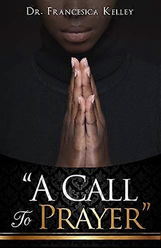 A Call to Prayer