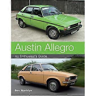 Austin Allegro : Guide de l’amateur