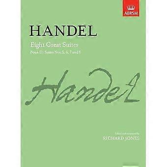 Ocho Suites grandes, libro II: Suites núms. 5, 6, 7 y 8: BK 2 (Signature Series (ABRSM)).