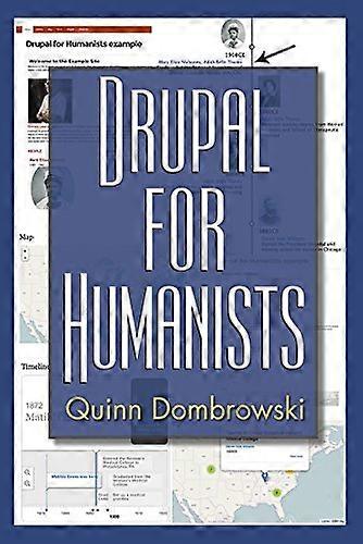 Drupal for Humanists