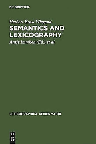Semantics and Lexicography Selected Studies (1976 1996)