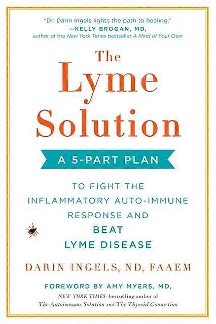 The Lyme Solution - Darin Ingels - Paperback - en Book