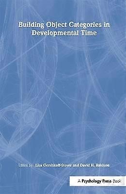 Building Object Categories in Developmental Time