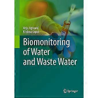Biomonitoring of water and waste water