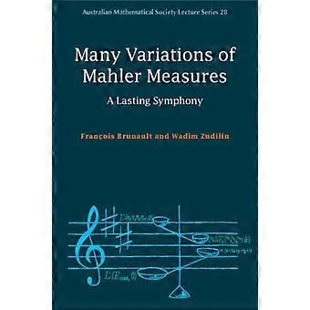 Many Variations Of Mahler Measures - Franois Brunault