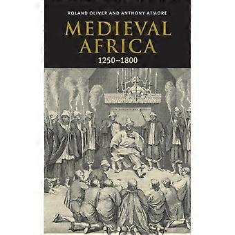 Medieval Africa 1250 1800 - Roland Oliver - Paperback - English Book - History