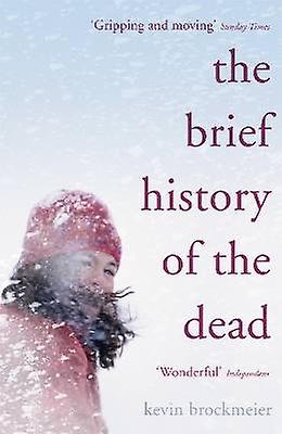 The Brief History of the Dead