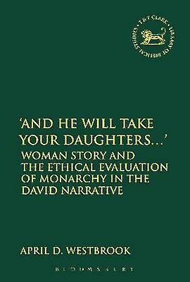 And He Will Take Your Daughters...'