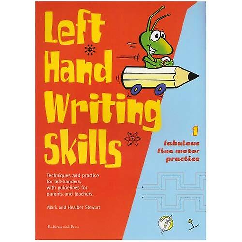 Venstre hånd skrivefærdigheder: Fabelagtig Fine Motor praksis bk. 1