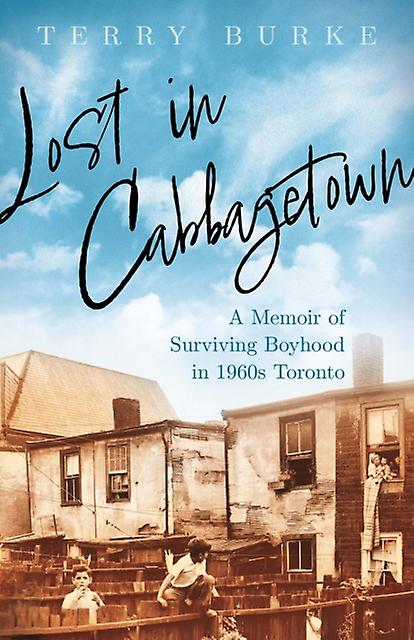 Lost In Cabbagetown by Terry Burke Paperback