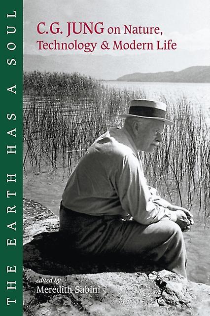 The Earth Has A Soul by Carl G. Jung Paperback