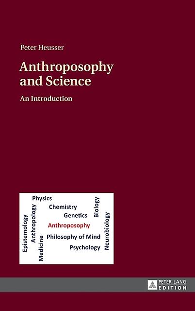 Anthroposophy And Science by Peter Heusser Paperback Book