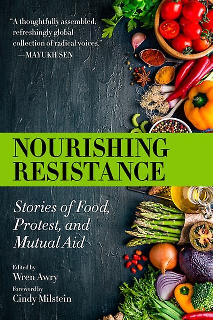 Nourishing Resistance by Wren Awry Paperback