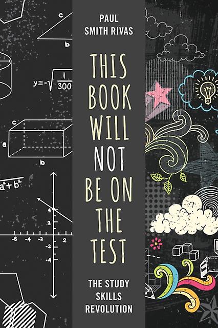 This Book Will Not Be On The Test by Paul Smith Rivas Paperback Book